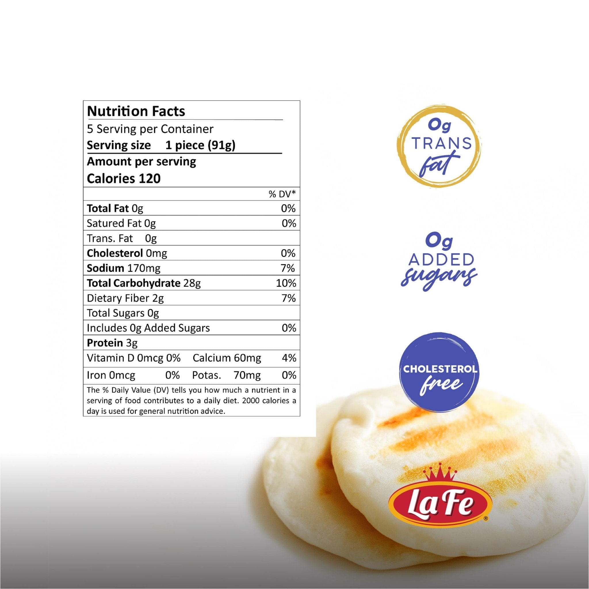 Nutrition facts for La Fe Arepas Blanca, gluten-free, healthy Latin food, 120 calories per serving, quality ingredients.
