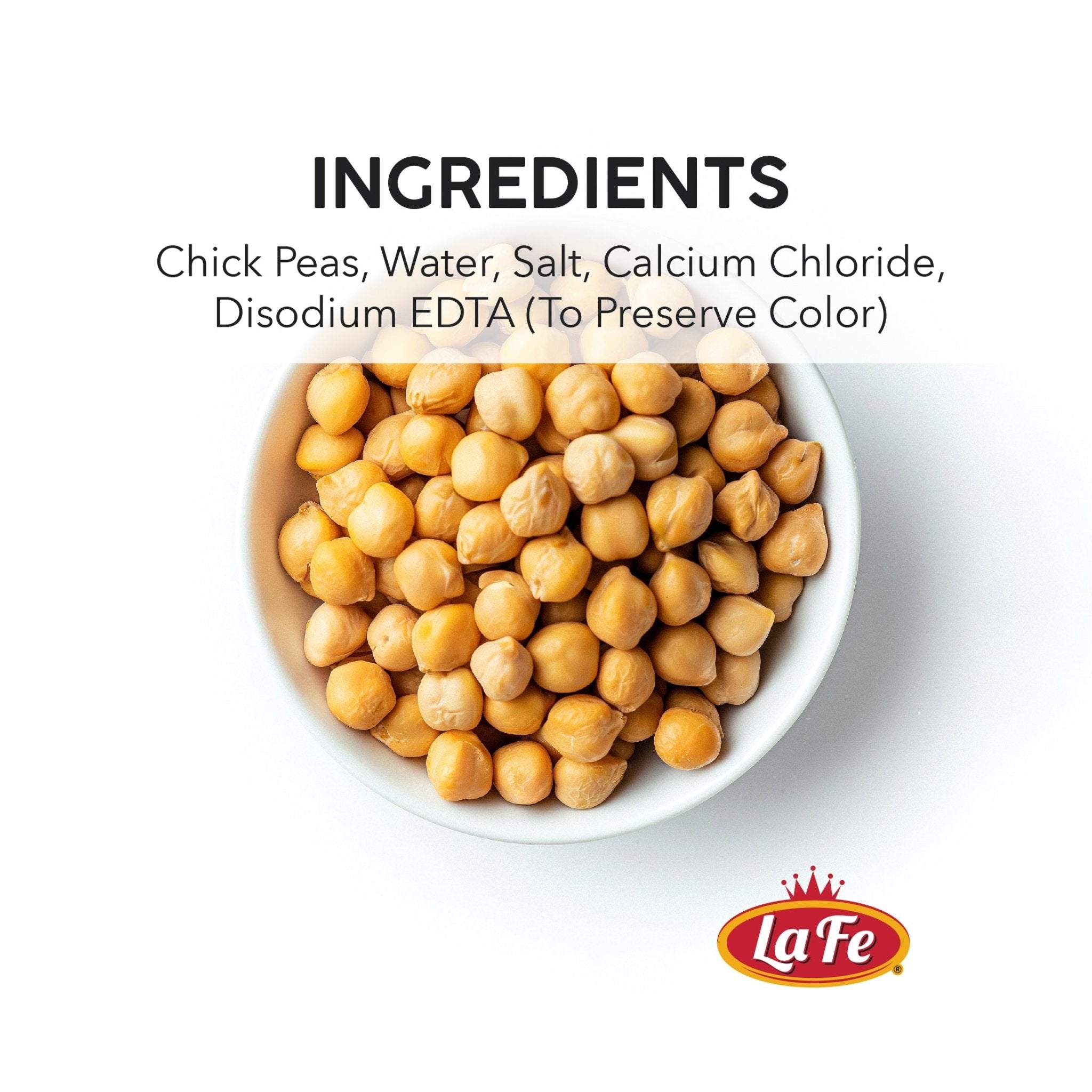 Bowl of La Fe chick peas with ingredients list - perfect for fresh Latin food and Latin grocery options.