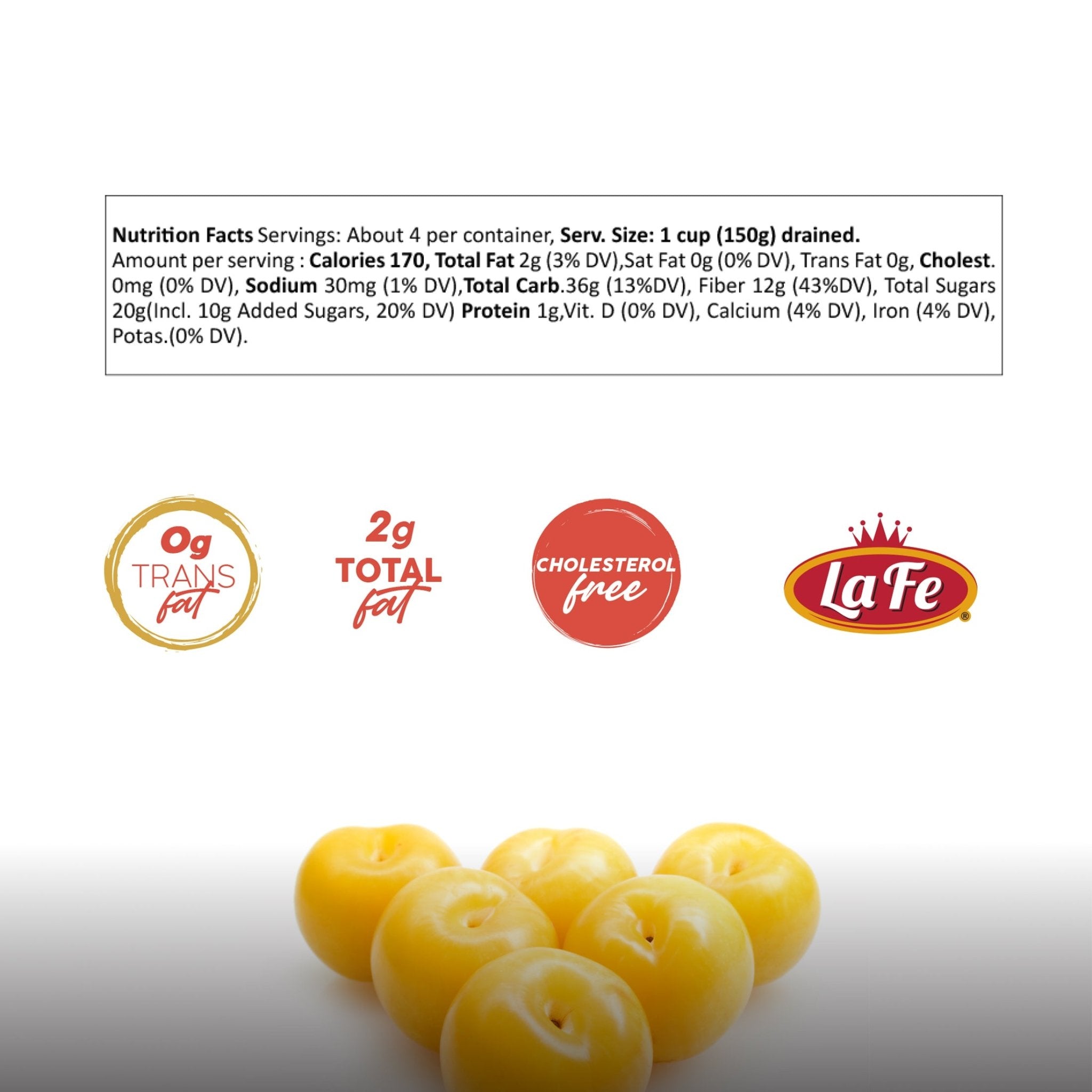 Nutrition facts of La Fe Conserva Nance showing healthy ingredients and tropical flavor for quality Latin food.
