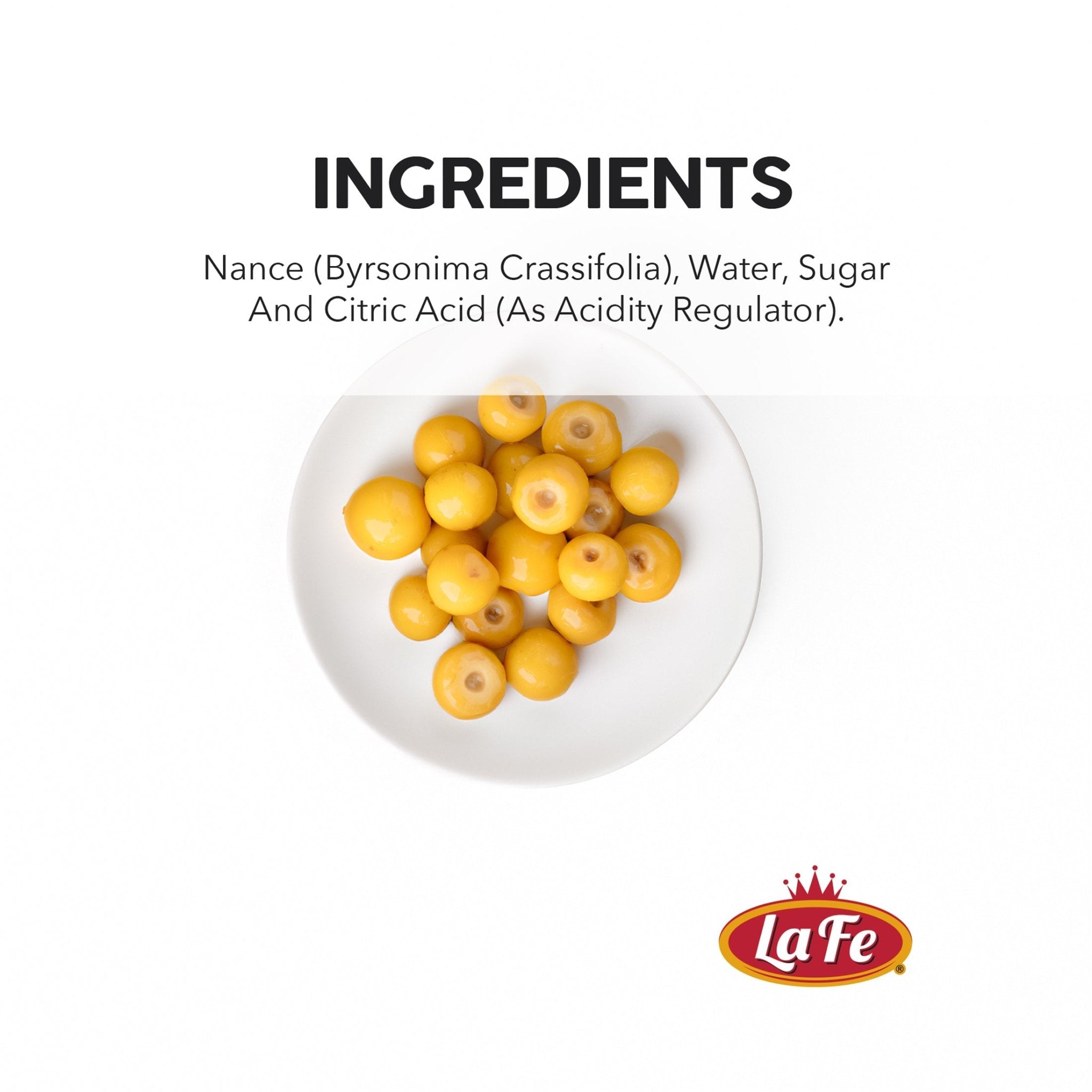 La Fe Conserva Nance ingredients including nance fruit, sugar, water, and citric acid for authentic Latin flavors.