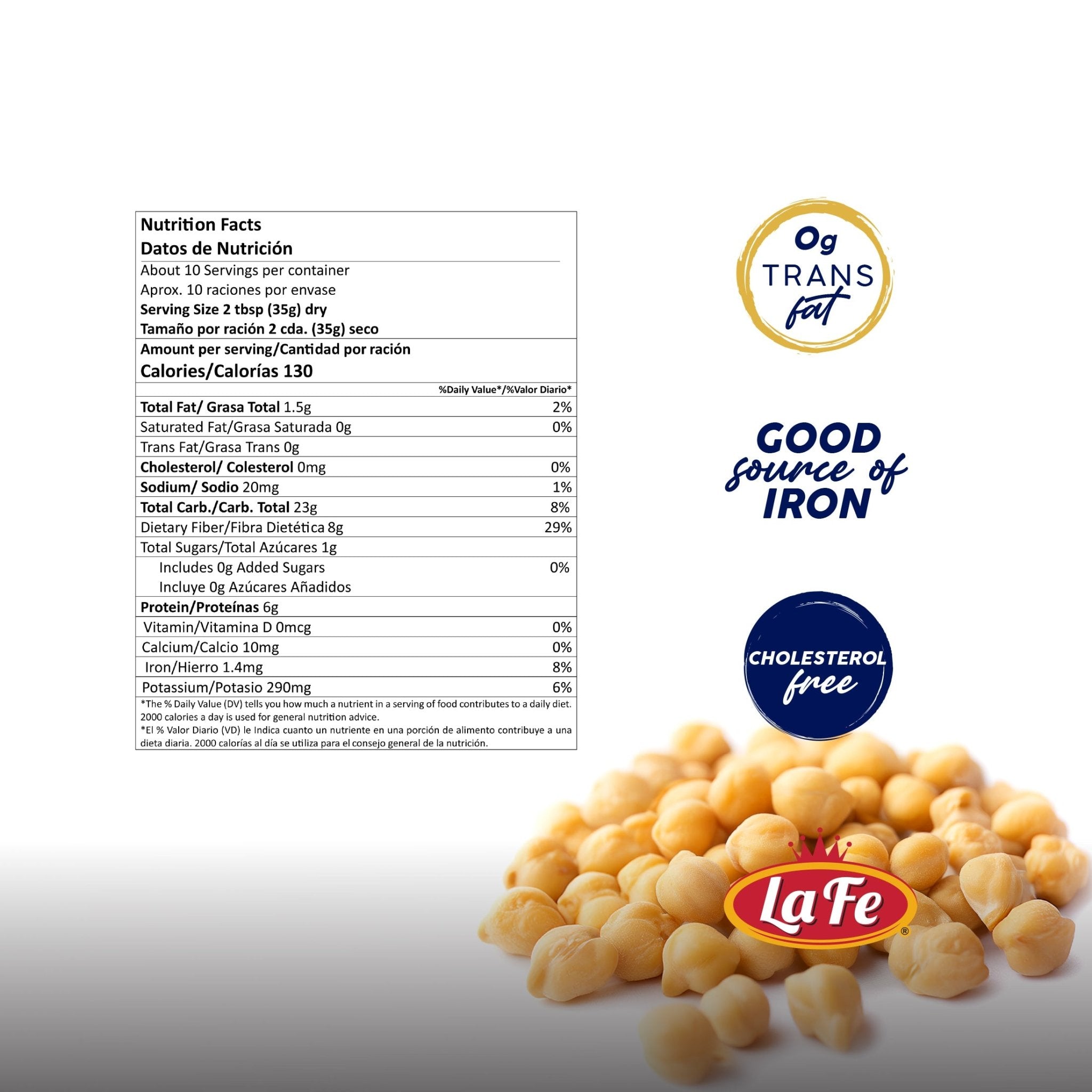 Nutrition facts for LA FE Dry Chickpeas, highlighting fiber, iron, and quality ingredients in Latin food.