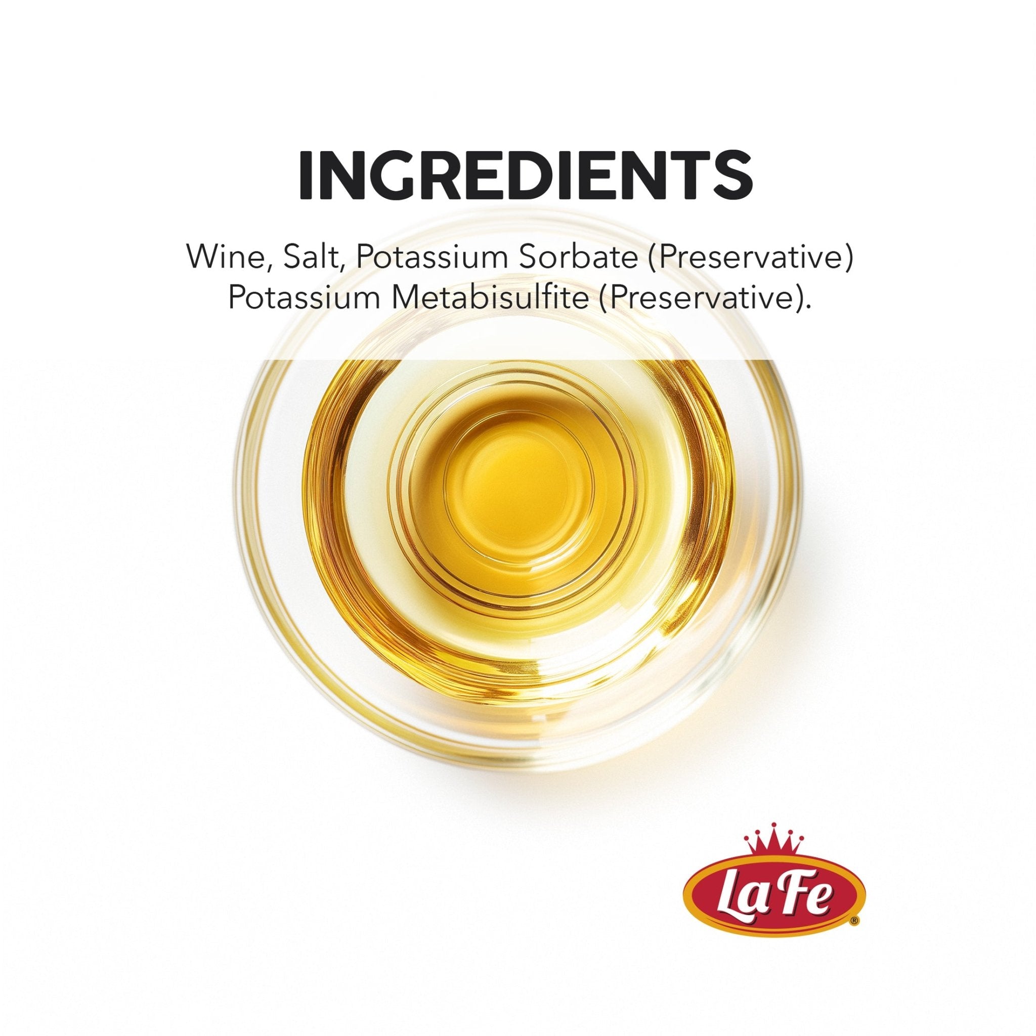 Ingredients of La Fe Cooking Wine: wine, salt, preservatives for quality Latin cooking.