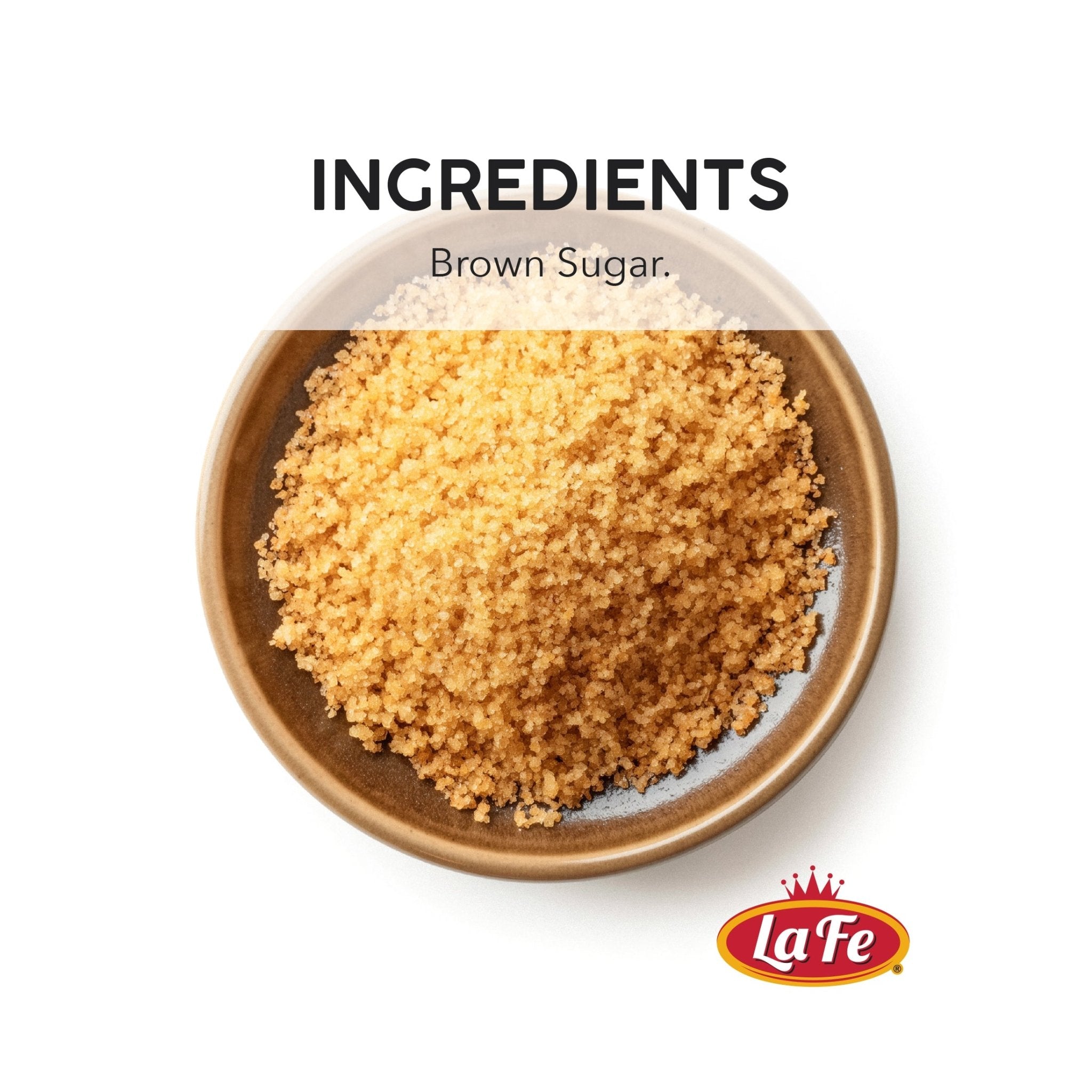 La Fe Brown Sugar in a bowl, 100% pure cane sugar, ideal for authentic Latin food and recipes.
