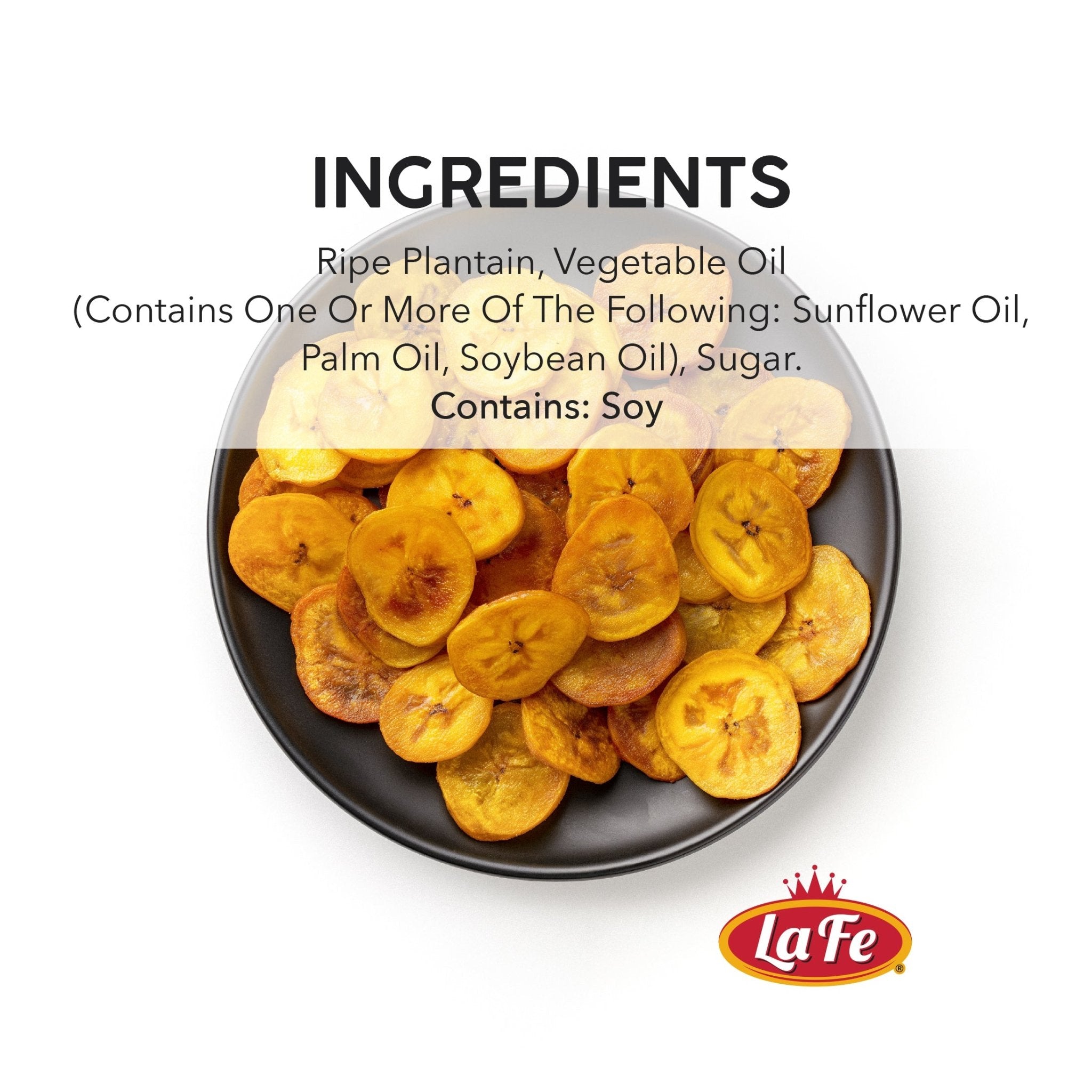 LAFE CHIPS PLANTAIN SWEET ingredients: ripe plantain, vegetable oil, and sugar for a delicious Latin snack.